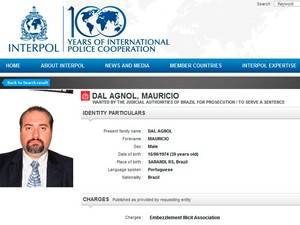 Procurado pela Interpol, Maurício Dal Agnol pode ter lesado 30 mil pessoas