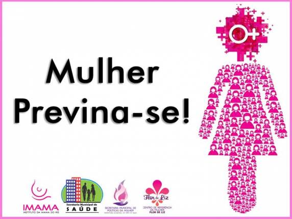 Evento tem como objetivo conscientizar as mulheres sobre a 

importância dos cuidados com a saúde e empoderamento feminino