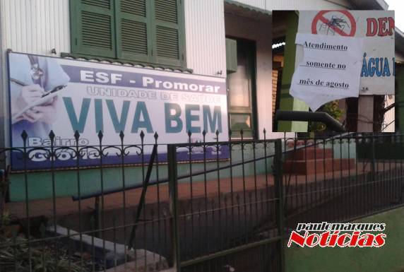 Um pequeno cartaz no ESF do bairro que ela mora, lembra que terá atendimento somente em agosto