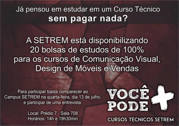 Oportunidade está disponível para os cursos de Comunicação Visual, Design de Móveis e Vendas