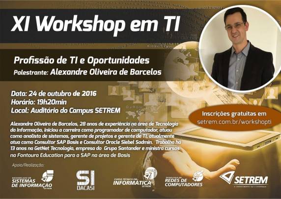 Evento terá como palestrante Alexandre Oliveira de Barcelos, profissional da GetNet Tecnologia, empresa do Grupo Santander