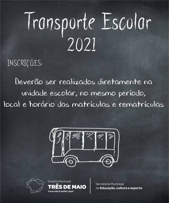 As inscrições para o Transporte Escolar deverão ser realizadas diretamente na unidade escolar, no mesmo período, local e horário das matrículas e rematrículas