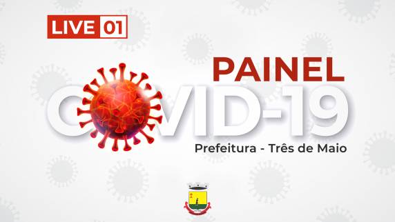 Especialistas vão explicar como está a situação da Covid-19 em Três de Maio