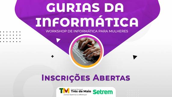 O projeto é voltado para qualificação das mulheres na tecnologia