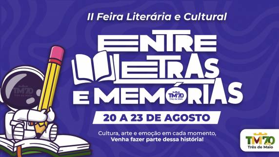 A Feira será um espaço para a valorização da literatura, da cultura e da identidade três-maiense