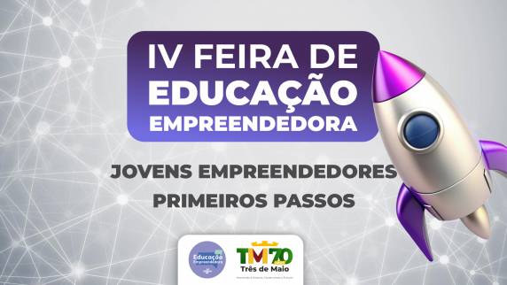 O Governo Municipal convida toda a comunidade a participar e prestigiar os jovens empreendedores