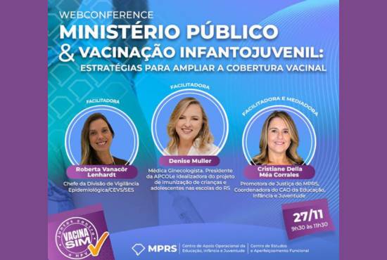 Ação do MPRS busca fortalecer estratégias de imunização diante da queda na cobertura vacinal infantil e juvenil no Estado.